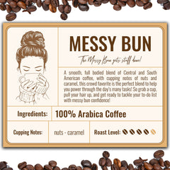 Messy Bun Decaf Messy Bun Decaf