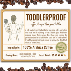 Toddlerproof - Organically Grown Toddlerproof - Organically Grown