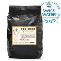 Toddlerproof Decaf Toddlerproof Decaf