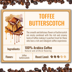 Toffee Butterscotch - Organically Grown Toffee Butterscotch - Organically Grown