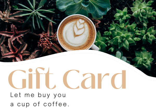 eGift: A Cup of Coffee