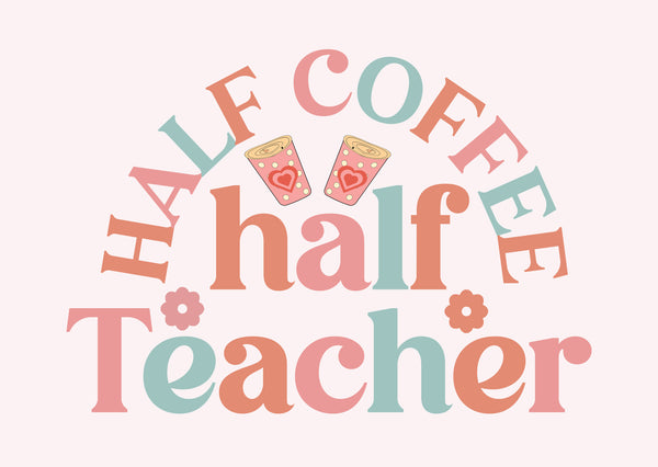eGift: Half Coffee Half Teacher