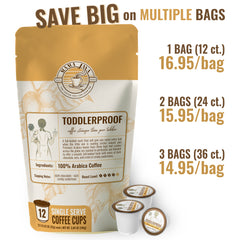 Toddlerproof  (K-Cup Compatible Coffee)